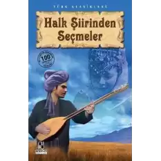 Halk Şiirinden Seçmeler