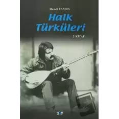 Halk Türküleri 2. Kitap