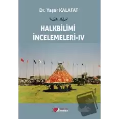 Halkbilimi İncelemeleri- 4