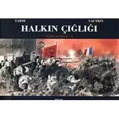 Halkın Çığlığı - Paris Komünü 2. Cilt