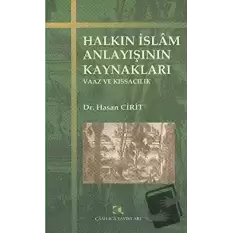 Halkın İslam Anlayışının Kaynakları