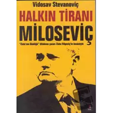 Halkın Tiranı Miloseviç