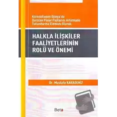 Halkla İlişkiler Faaliyetlerinin Rolü ve Önemi