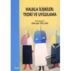 Halkla İlişkiler: Teori ve Uygulama