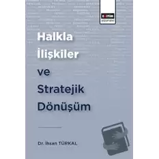 Halkla İlişkiler ve Stratejik Dönüşüm