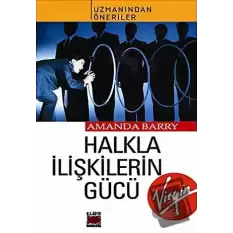 Halkla İlişkilerin Gücü