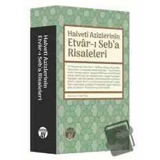 Halveti Azizlerinin Etvar-ı Seba Risaleleri (Ciltli)