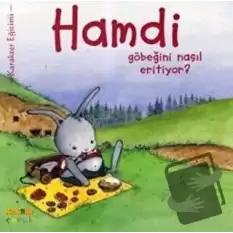 Hamdi Göbeğini Nasıl Eritiyor?