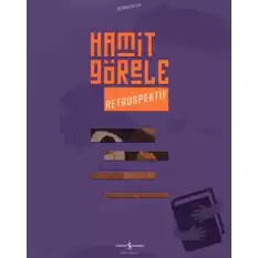 Hamit Görele - Retrospektif