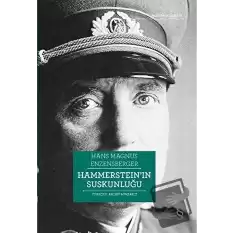 Hammerstein’ın Suskunluğu