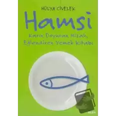 Hamsi: Karın Doyuran Mizah, Eğlendiren Yemek Kitabı