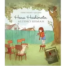 Hana Hashimoto, Altıncı Keman