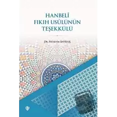 Hanbeli Fıkıh Usulünün Teşekkülü