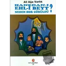 Hanedan-ı Ehl-i Beyt Neden Hor Görüldü?