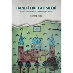 Hanefi Fıkıh Alemi Ve Diğer Mezheplerin Meşhurları