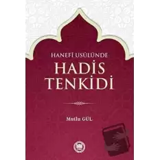 Hanefi Usulünde Hadis Tenkidi