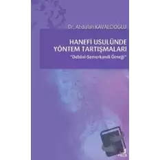 Hanefi Usulünde Yöntem Tartışmaları