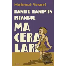 Hanife Hanım’ın İstanbul Maceraları