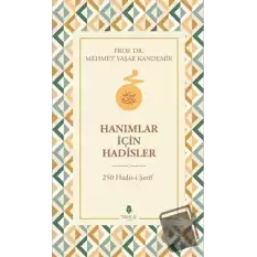 Hanımlar İçin Hadisler (Ciltli)