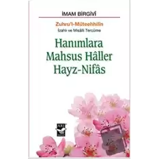 Hanımlara Mahsus Haller Hayz-Nifas