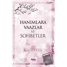 Hanımlara Vaazlar ve Sohbetler (Ciltli)