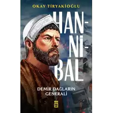 Hannibal & Demir Dağların Generali