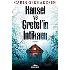 Hansel ve Gretel’in İntikamı