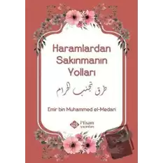 Haramlardan Sakınmanın Yolları