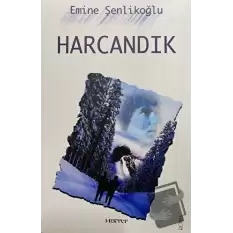 Harcandık