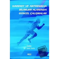 Hareket ve Antrenman Bilimleri Alanında Güncel Çalışmalar