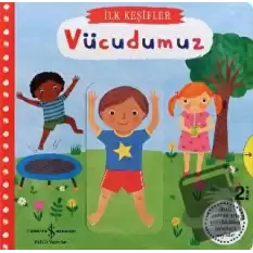 Hareketli Vücudumuz - İlk Keşifler (Ciltli)