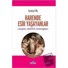 Haremde Esir Yaşayanlar