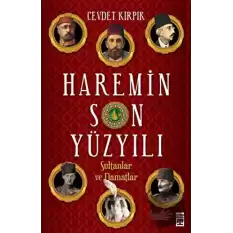 Haremin Son Yüzyılı