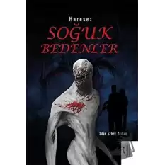 Harese: Soğuk Bedenler