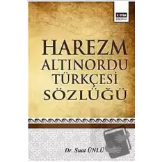 Harezm Altınordu Türkçesi Sözlüğü