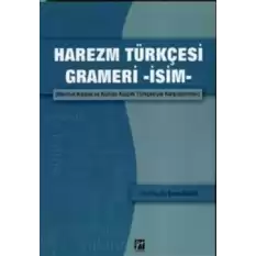 Harezm Türkçesi Grameri -İsim-