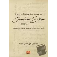 Harezm Türkçesiyle Yazılmış Cümcüme Sultan Hikayesi