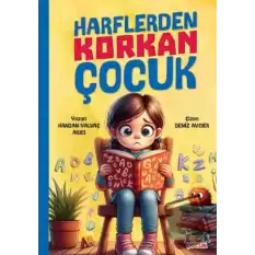 Harflerden Korkan Çocuk