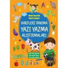 Harfleri Tanıma Yazı Yazma Alıştırmaları