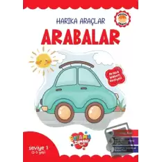 Harika Araçlar - Arabalar Seviye 1 (2-3 Yaş)