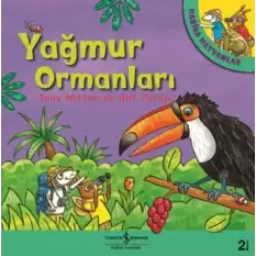 Harika Hayvanlar - Yağmur Ormanları