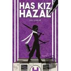 Has Kız Hazal (Ciltli)