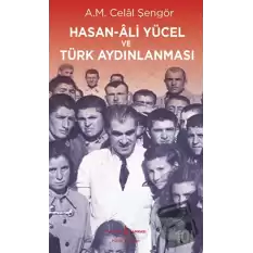 Hasan Ali Yücel ve Türk Aydınlanması