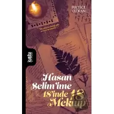 Hasan Selimime 18’inde 18 Mektup