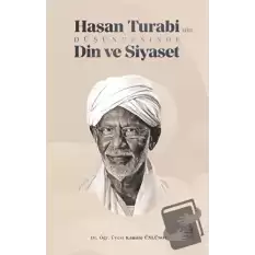 Hasan Turabi’nin Düşüncesinde Din ve Siyaset