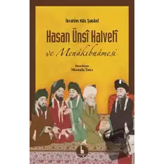 Hasan Ünsi Halveti ve Menakıbnamesi