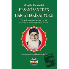 Hasani Saniden Hak ve Hakikat Yolu