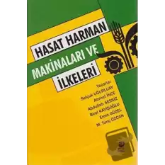 Hasat Harman Makinaları ve İlkeleri