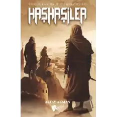 Haşhaşiler - Tarihin En Korkutucu Suikastçıları