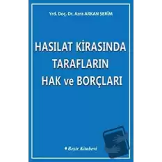 Hasılat Kirasında Tarafların Hak ve Borçları